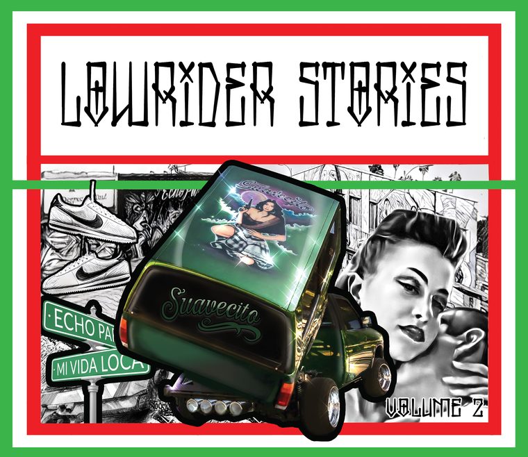 Lowrider Stories Volume 2 cover: a green Suavecito mini truck cut out in full colour over a pencil-rendered collage of landmarks, with street signs reading Echo Park, Los Angeles.