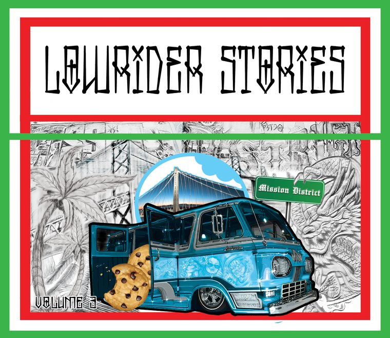 Lowrider Stories Volume 3 cover: a blue panel van cut out in full colour over a pencil-rendered collage of landmarks, with street signs reading Mission District, San Francisco.