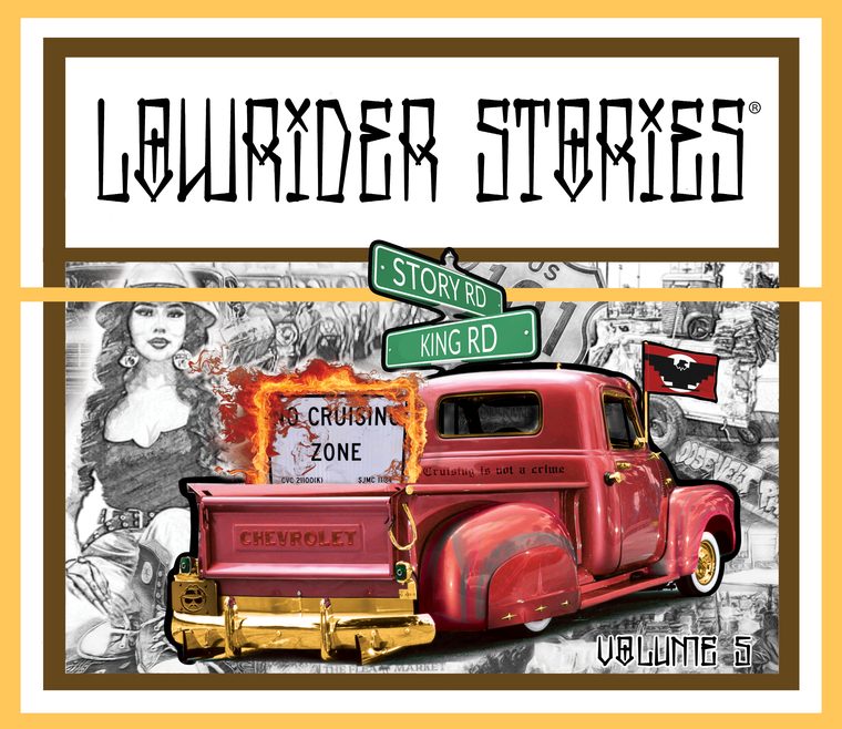 Lowrider Stories Volume 5 cover: a red Chevrolet pickup cut out in full colour over a pencil-rendered collage of landmarks, with street signs reading Story Road and King Road, San Jose.