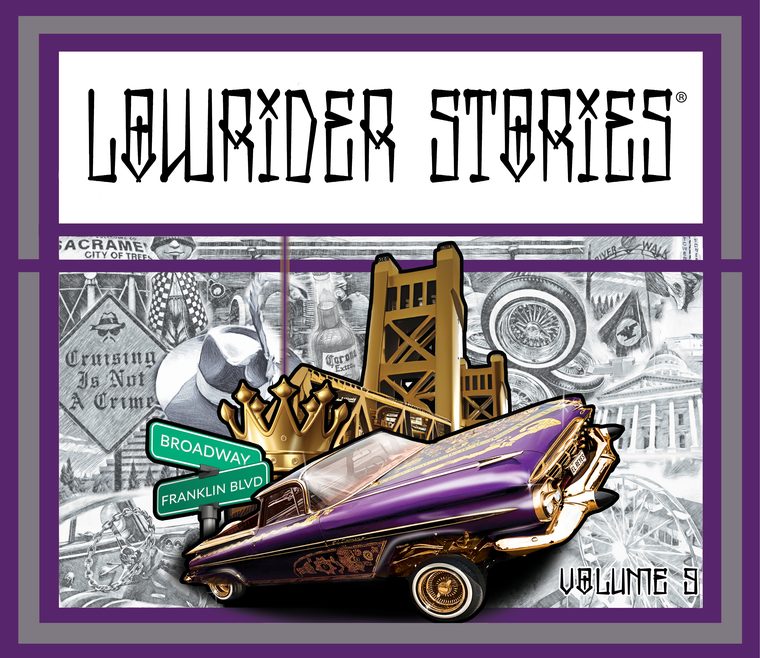 Lowrider Stories Volume 9 cover: a purple and gold El Camino cut out in full colour over a pencil-rendered collage of landmarks, with street signs reading Broadway and Franklin, Sacramento.